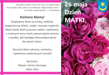 Zdjęcie główne dla: 'Życzenia Burmistrza Miasta i Gminy Sieniawa z okazji Dnia Matki' 