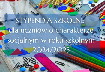 Zdjęcie główne dla: 'Stypendia szkolne dla uczniów o charakterze socjalnym w roku szkolnym 2024/2025'