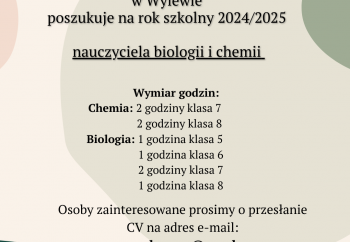 Zdjęcie główne dla: 'Ogłoszenie. Szkoła Podstawowa im. prof. Kazimierza Sucheckiego w Wylewie poszukuje nauczyciela biologii i chemii' 