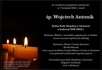 Zdjęcie główne dla: 'KONDOLENCJE. ZMARŁ WOJCIECH ANTONIK - BYŁY RADNY RADY MIEJSKIEJ W SIENIAWIE' 