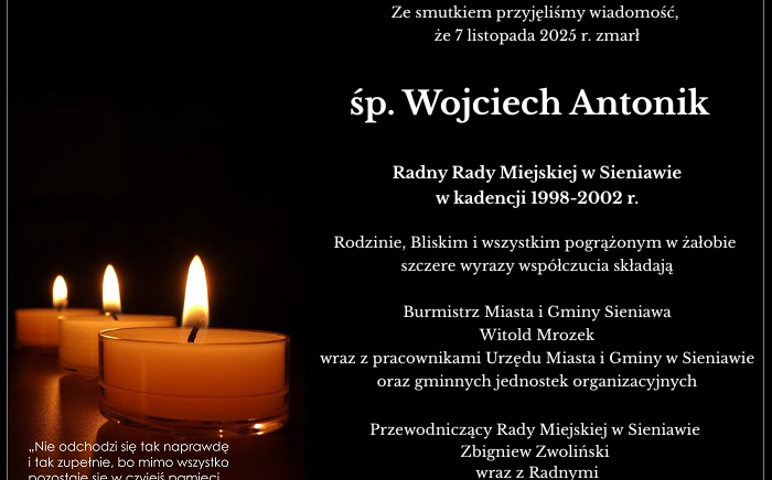 Zdjęcie główne newsa: KONDOLENCJE. ZMARŁ WOJCIECH ANTONIK - BYŁY RADNY RADY MIEJSKIEJ W SIENIAWIE