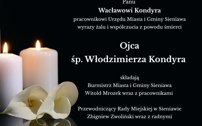 Zdjęcie główne newsa: Kondolencje. Zmarł ojciec pana Wacława Kondyry, pracownika Urzędu Miasta i Gminy Sieniawa.