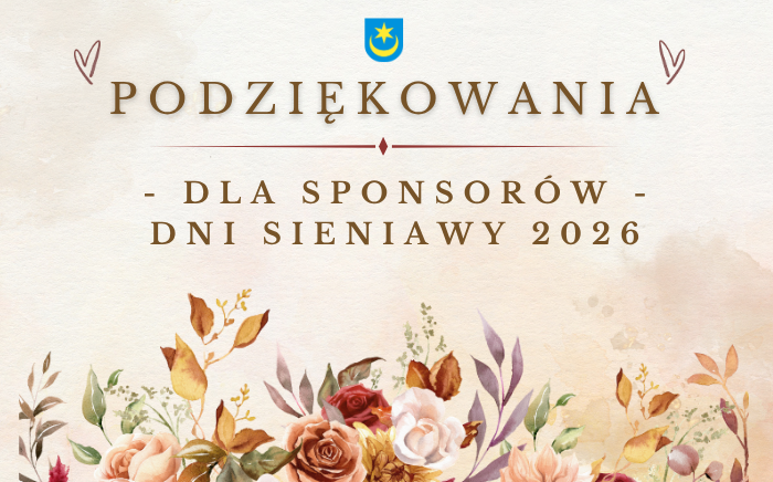 Zdjęcie główne newsa: Podziękowania dla sponsorów Dni Sieniawy 2026!